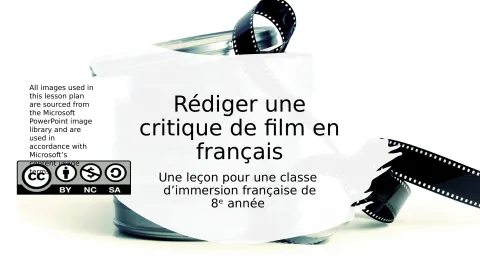 Rédiger une critique de film en français (8e année immersion)