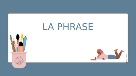 La phrase - PowerPoint