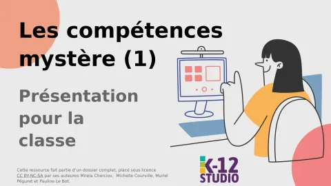 Les compétences mystère (1) – Présentation pour la classe
