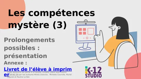 Les compétences mystère (0) – Prolongement possible : présentation