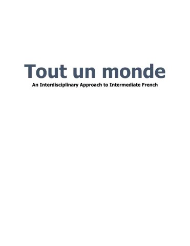 Tout un monde: approche interdisciplinaire du français intermédiaire